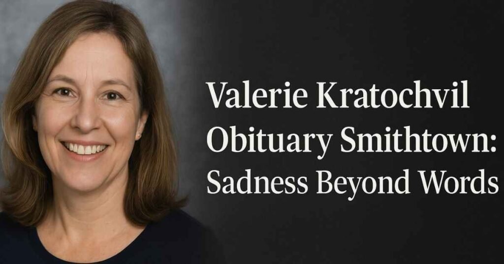 valerie kratochvil obituary smithtown