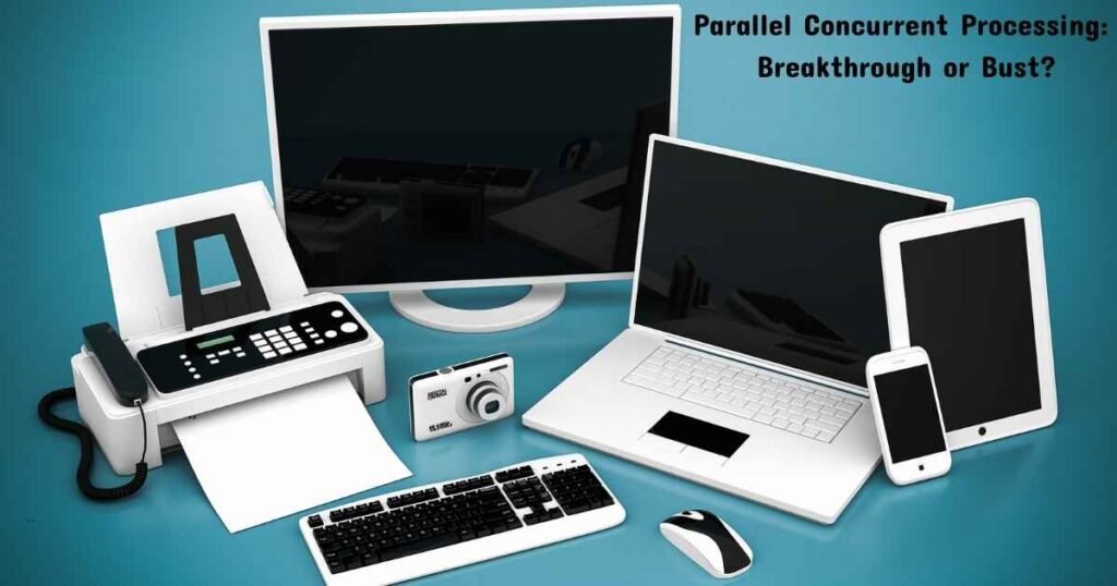 parallel concurrent processing