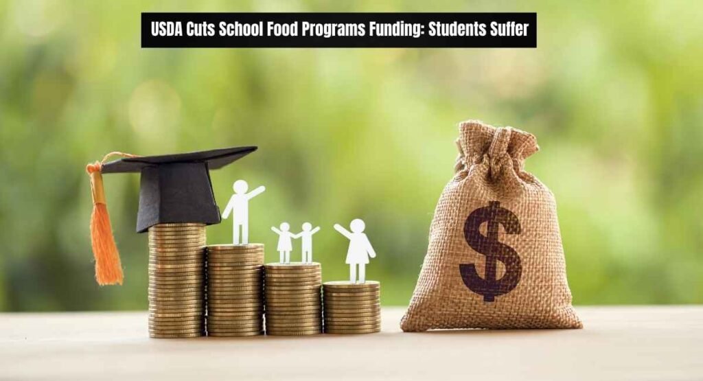usda cuts school food programs funding