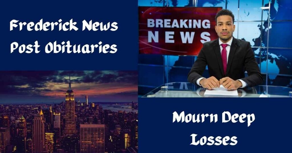 frederick news post obituaries​