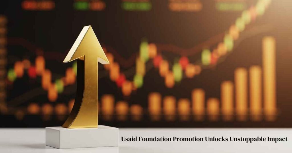 USAID Foundation Promotion